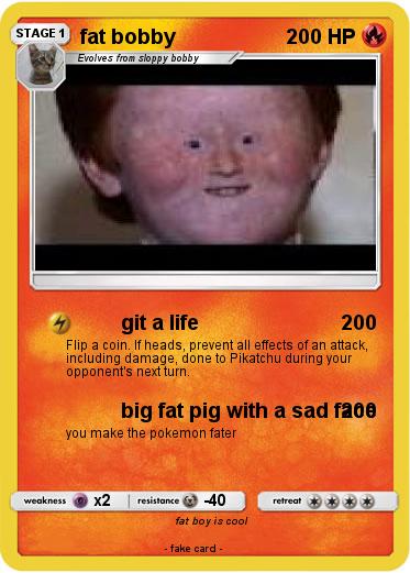 Pokemon fat bobby
