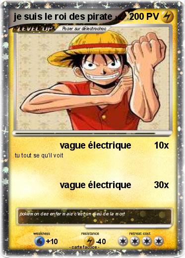 Pokemon je suis le roi des pirate