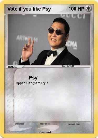 Pokemon Vote if you like Psy