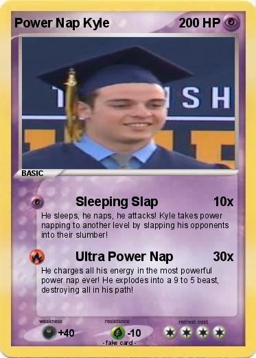 Pokemon Power Nap Kyle