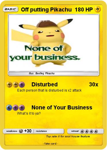 Pokemon Off putting Pikachu