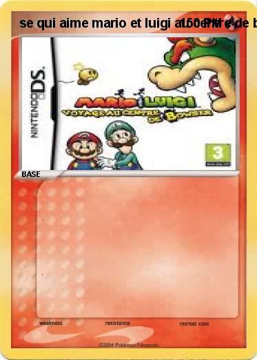 Pokemon se qui aime mario et luigi au centre de bowser voter svp