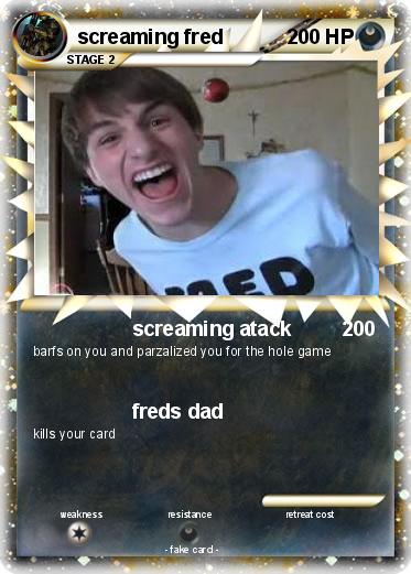 Pokemon screaming fred