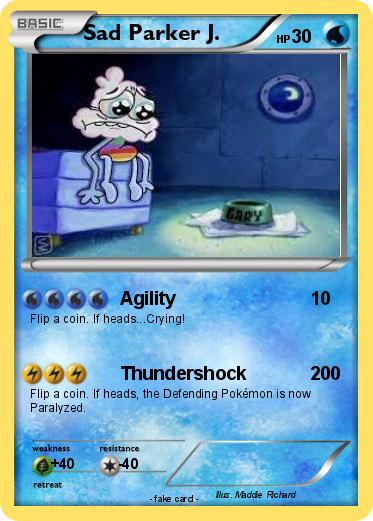 Pokemon Sad Parker J.
