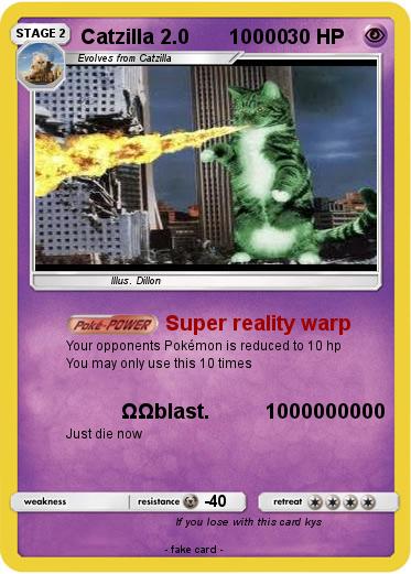 Pokemon Catzilla 2.0       10000