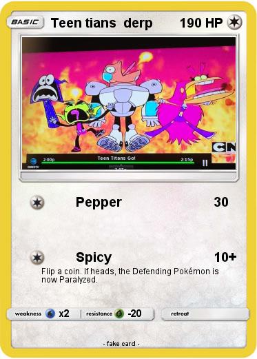 Pokemon Teen tians  derp