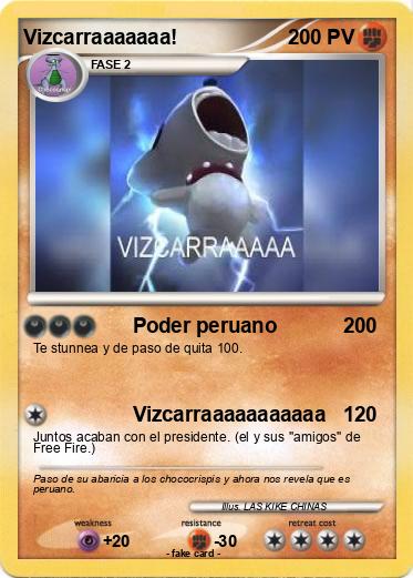 Pokemon Vizcarraaaaaaa!