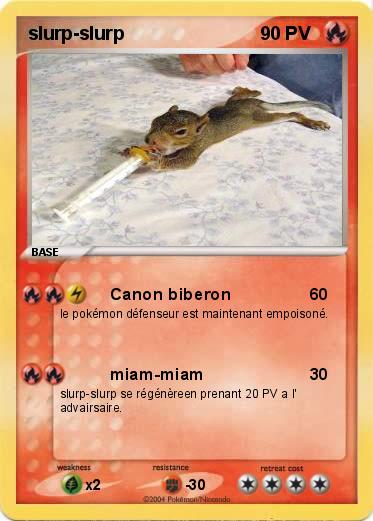 Pokemon slurp-slurp