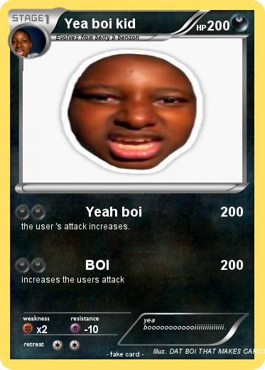 Pokemon Yea boi kid