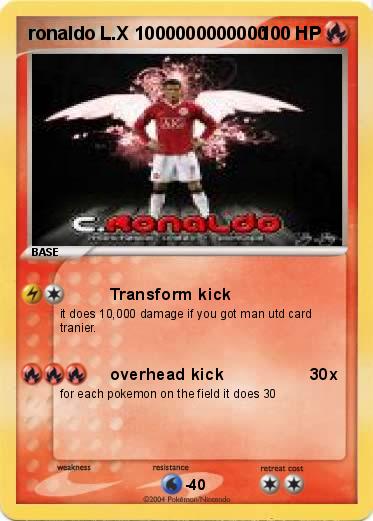 Pokemon ronaldo L.X 1000000000000