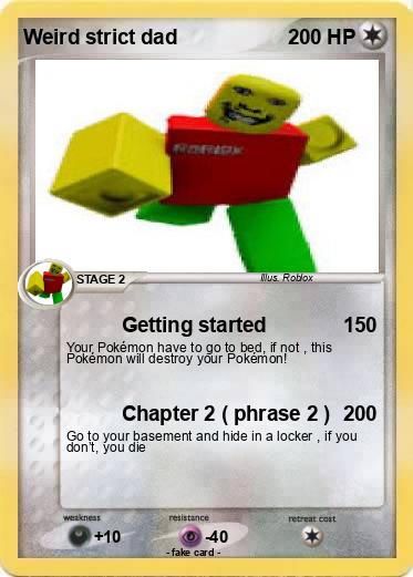 Pokemon Weird strict dad