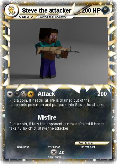 Pokemon Steve the attacker