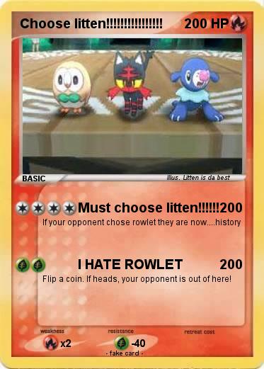 Pokemon Choose litten!!!!!!!!!!!!!!!!