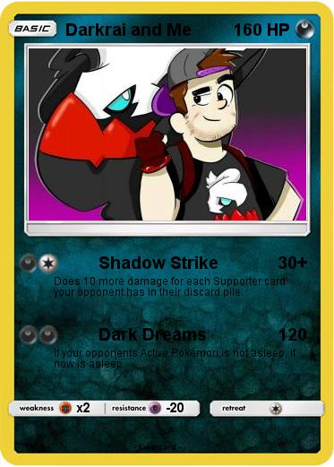 Pokemon Darkrai and Me