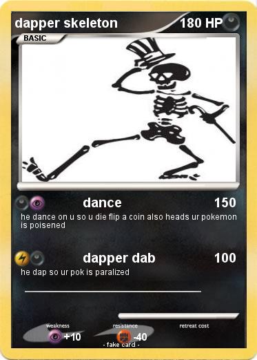 Pokemon dapper skeleton