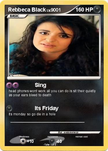 Pokemon Rebbeca Black