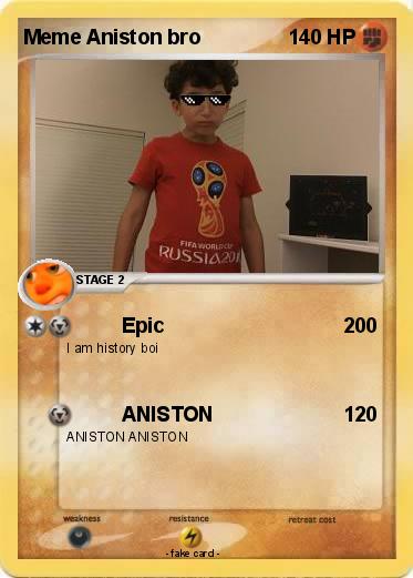 Pokemon Meme Aniston bro