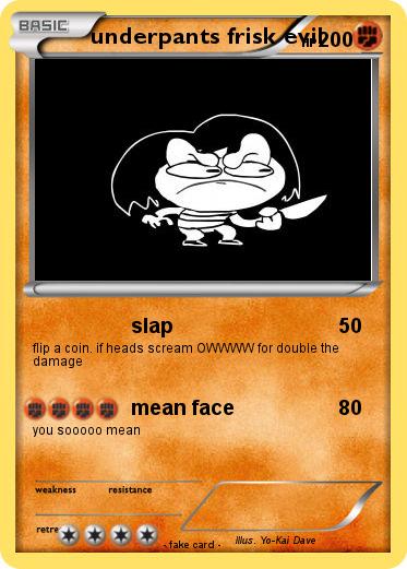 Pokemon underpants frisk evil