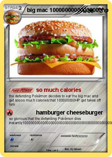 Pokemon big mac 10000000000000000hp