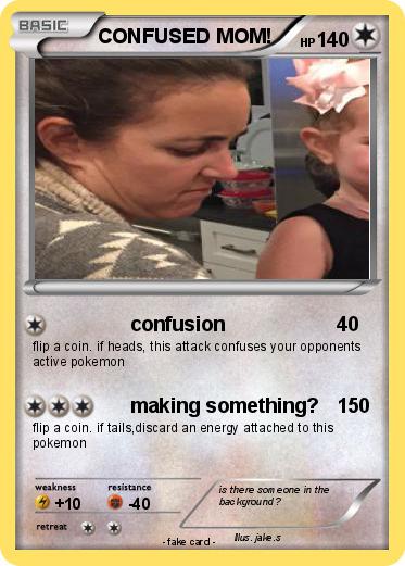 Pokemon CONFUSED MOM!