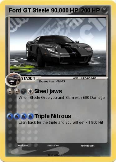 Pokemon Ford GT Steele 90,000 HP