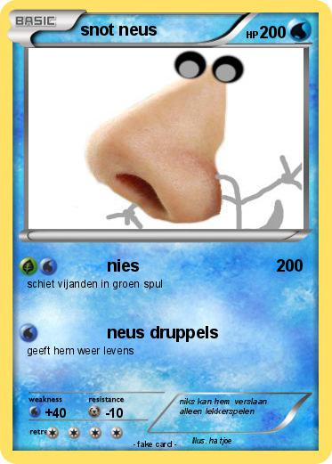 Pokemon snot neus