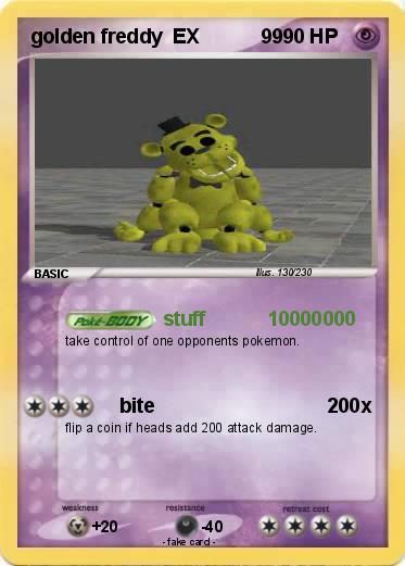 Pokemon golden freddy  EX           99
