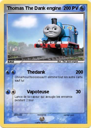 Pokemon Thomas The Dank engine