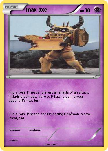 Pokemon max axe