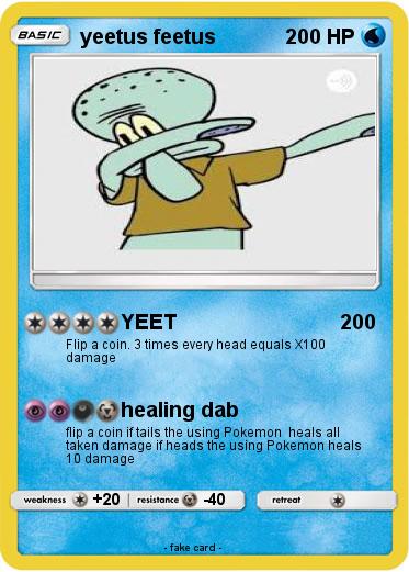 Pokemon yeetus feetus