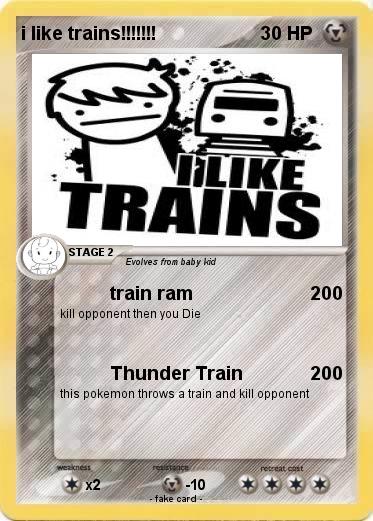 Pokemon i like trains!!!!!!!