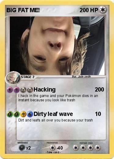 Pokemon BIG FAT ME!