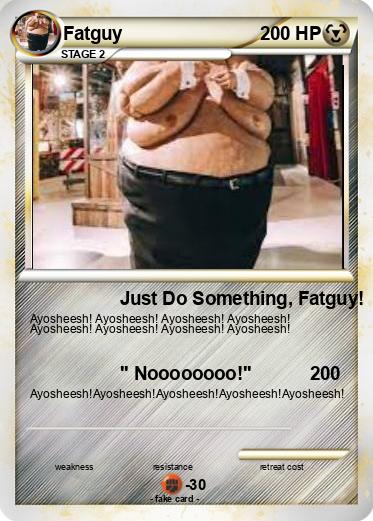 Pokemon Fatguy