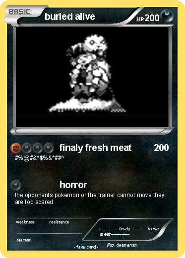 Pokemon buried alive