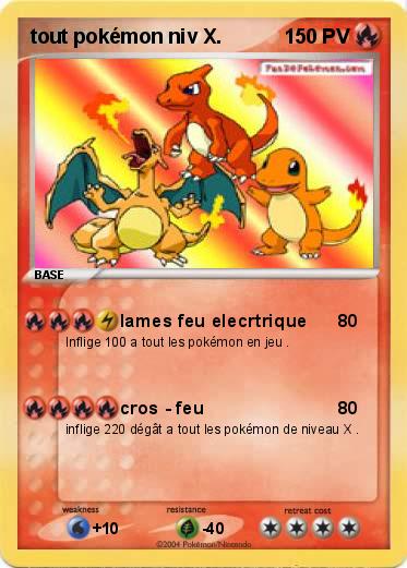 Pokemon tout pokémon niv X.