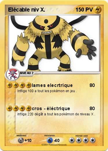 Pokemon Elécable niv X.