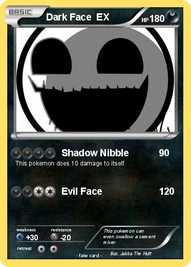Pokemon Dark Face  EX