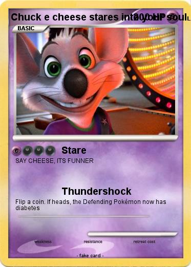 Pokemon Chuck e cheese stares into your soul