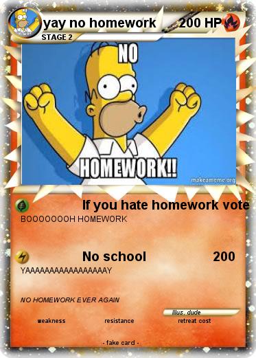 Pokemon yay no homework
