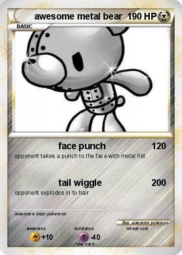 Pokemon awesome metal bear