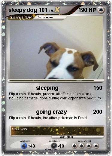 Pokemon sleepy dog 101