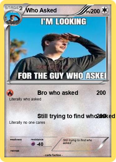 Pokemon Who Asked