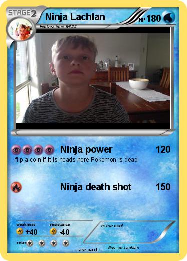 Pokemon Ninja Lachlan