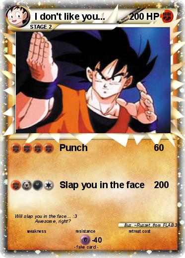 Pokemon I don't like you...