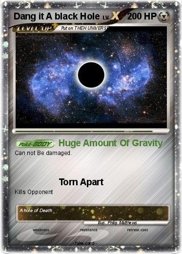 Pokemon Dang it A black Hole