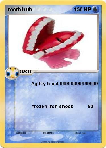 Pokemon tooth huh
