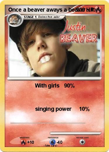 Pokemon Once a beaver aways a beaver