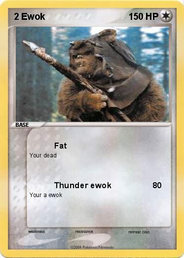 Pokemon 2 Ewok