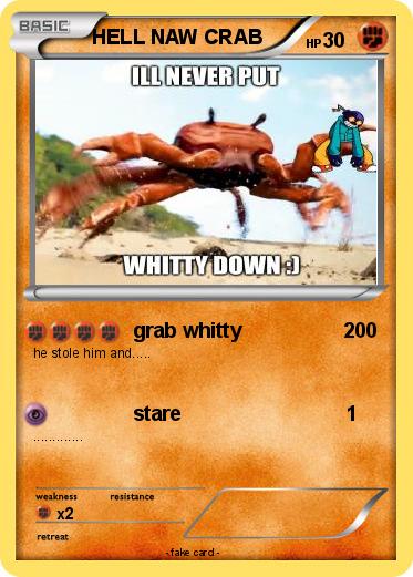 Pokemon HELL NAW CRAB