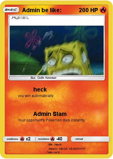 Pokemon Admin be like: